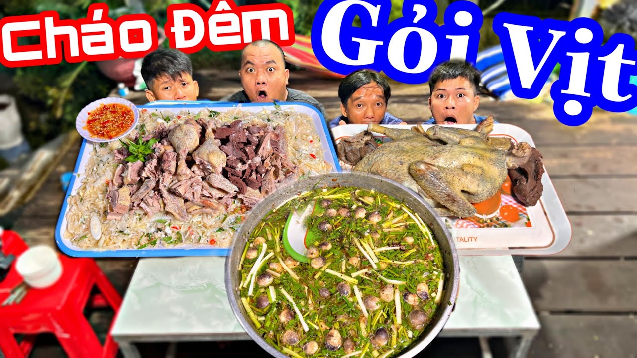 TXTV - Buổi Tối Vui Vẻ Cùng Team Thánh Xàm Làm Nồi Cháo Gỏi Vịt Ngon Không Ngừng Đũa