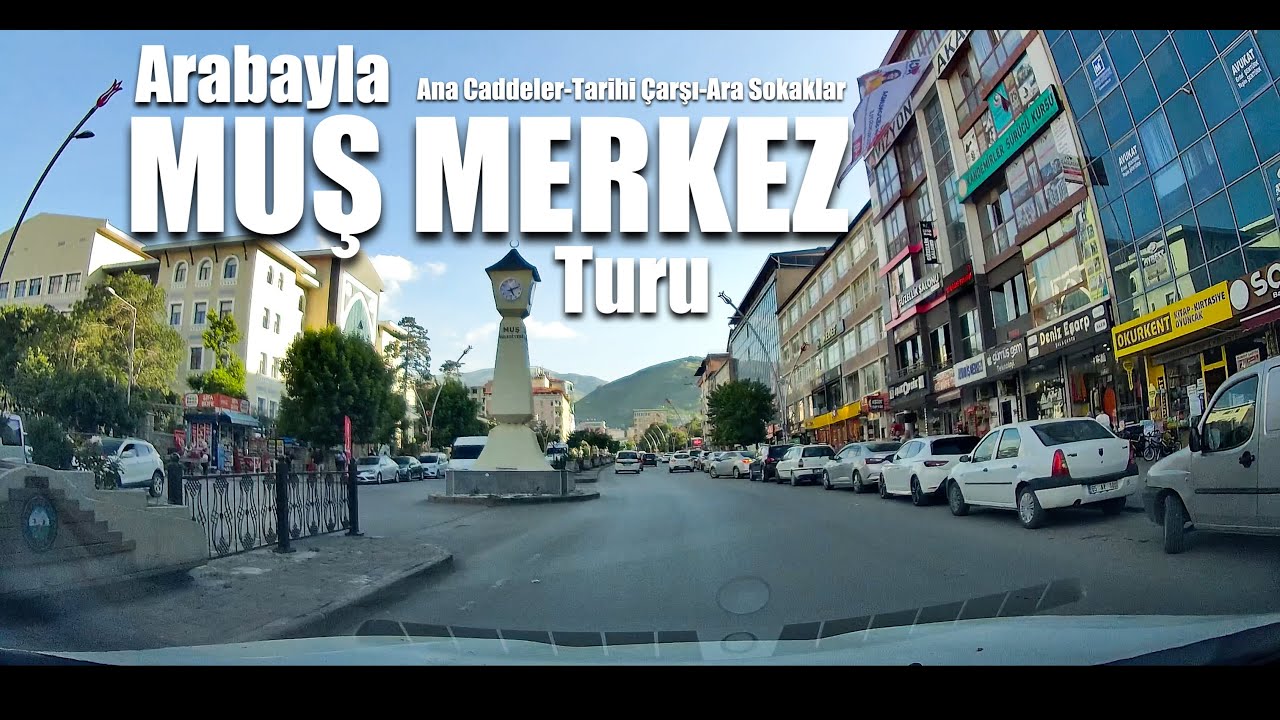 Muş Merkez Caddelerinde Araba Gezintisi