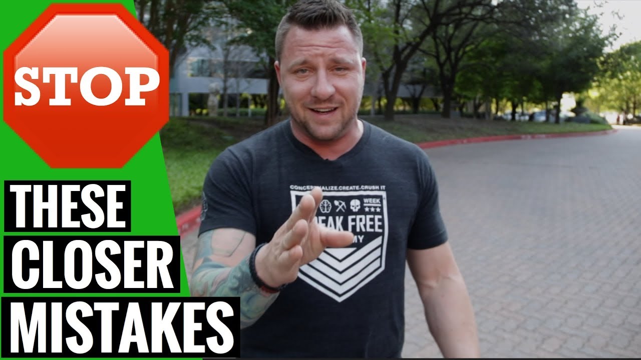 ❌Mistakes Hardcore Closers DON'T Make 👊