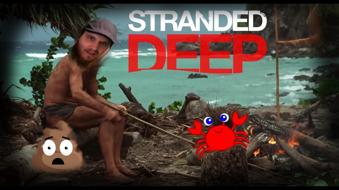 Gestranded und braune &Uuml;berraschungen #01 Stranded Deep [German][HD]