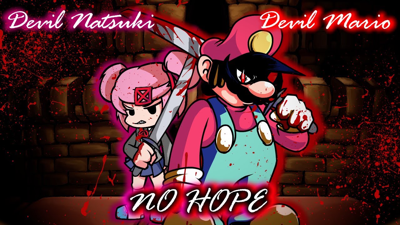 FNF - No Hope / Devil Mario vs Devil Natsuki (Mario's Madness/MARIO/DDTO)