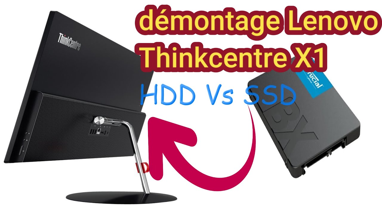 démontage lenovo thinkcentre X1    disassembly    thinkcentre X1   hdd vs ssd.rendre son pc rapide