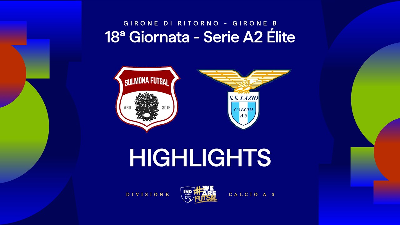 Sulmona Futsal-Lazio 3-2 | Gol e HL | 18ª giornata | Serie A2 Élite 2025/26 - B
