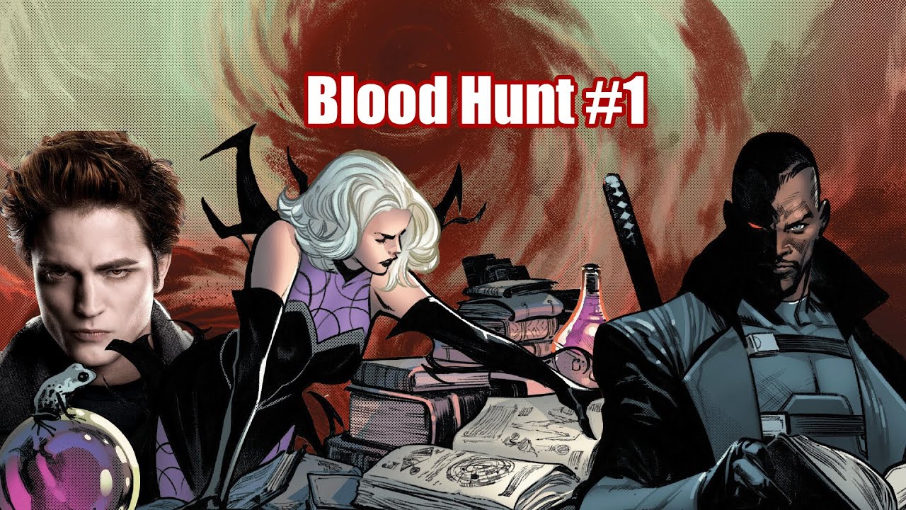 Blood Hunt #1 - 