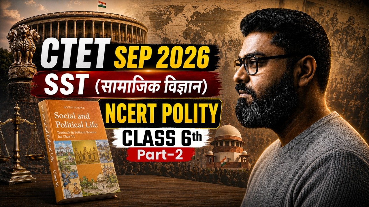 CTET SST Paper 2 | CTET SST NCERT Polity | CTET Social Science Paper 2 | CTET SST Classes Sunny Sir