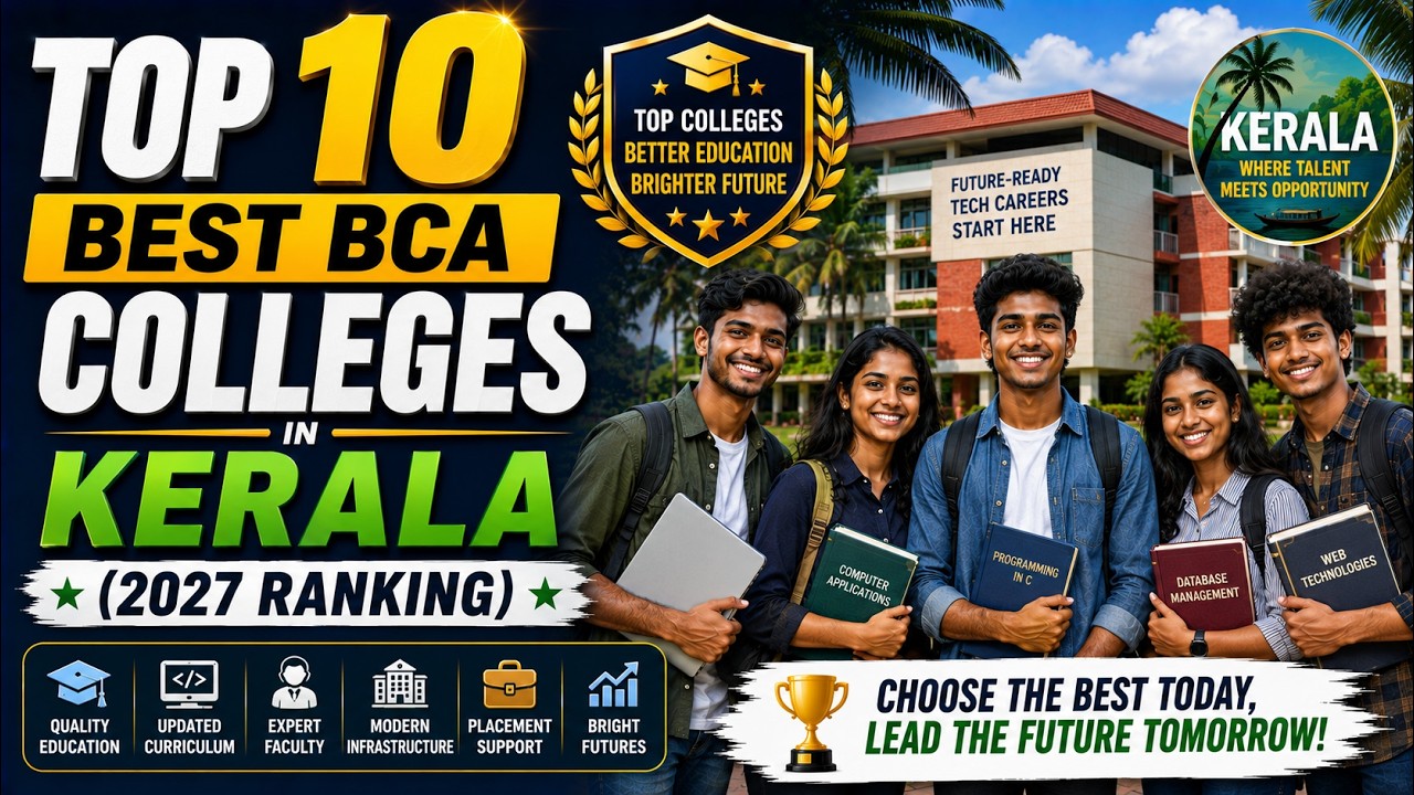 Top 10 Best BCA Colleges in Kerala (2027 Ranking)