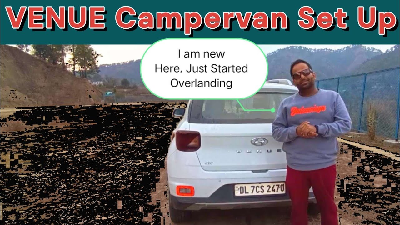 Venue Car Camping Setup || Camper Van Review || #motorhome #camping #ranikhet