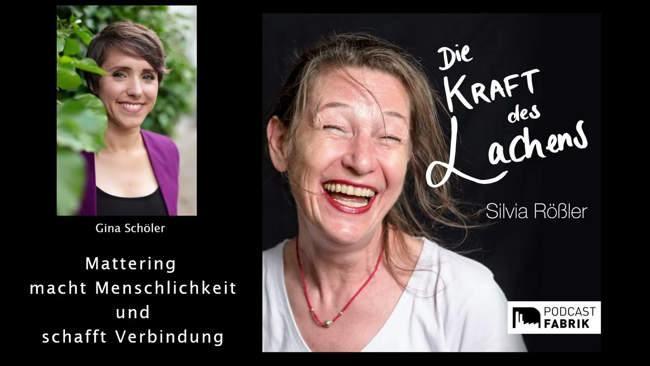 #93 Mattering macht Menschlichkeit und schafft Verbindung / Interview mit Gina Schöler