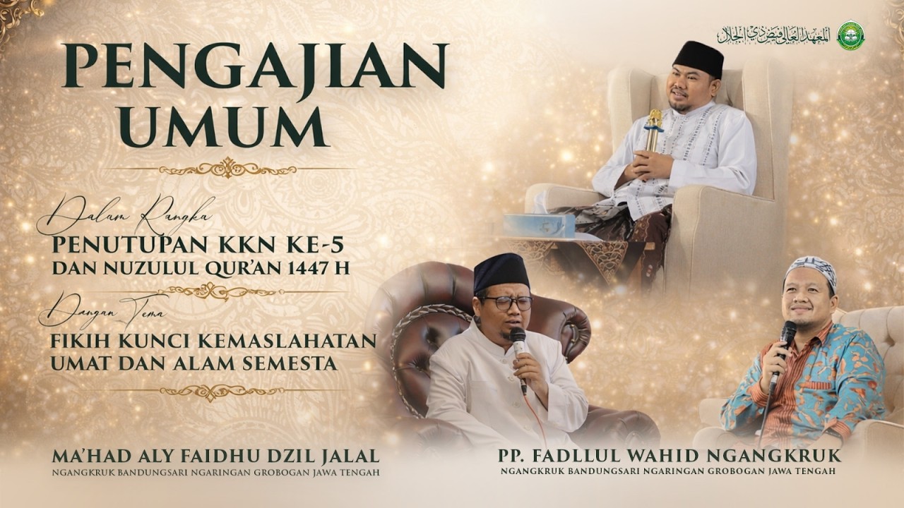 🔴Live PENUTUPAN KKN Mahasantri 2026 | MA'HAD ALY FAIDHU DZIL JALAL NGANGKRUK
