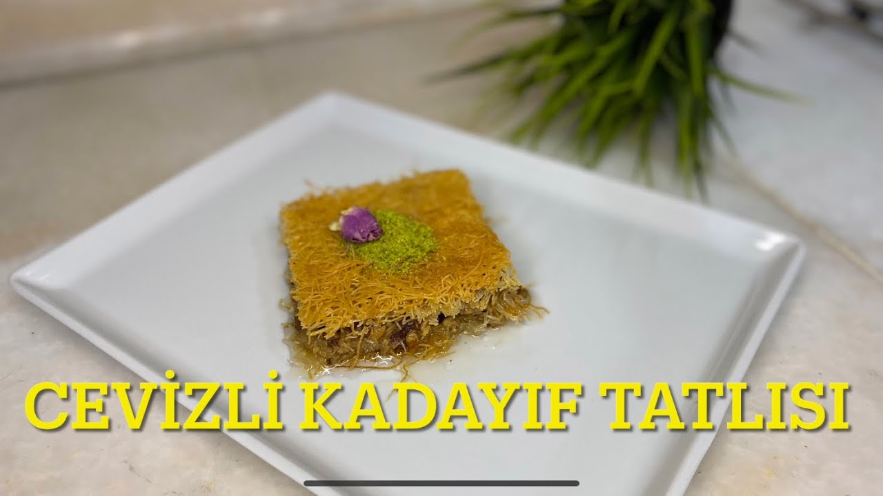 KADAYIF TATLISI/MUHTEŞEM BİR TARİF/ÇITIR ÇITIR/LEZZETLİ