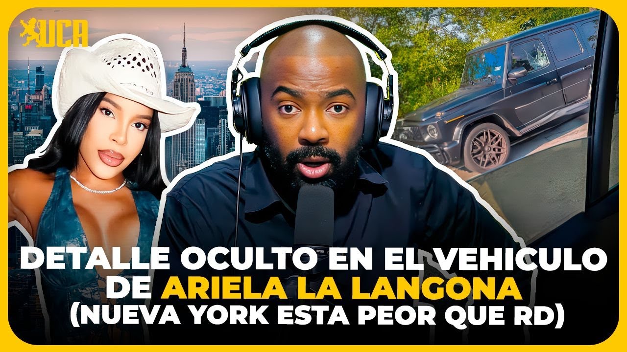 LO ÚLTIMO: DETALLE OCULTO EN EL VEHICULO DE ARIELA LA LANGONA (NUEVA YORK ESTÁ PEOR QUE RD)