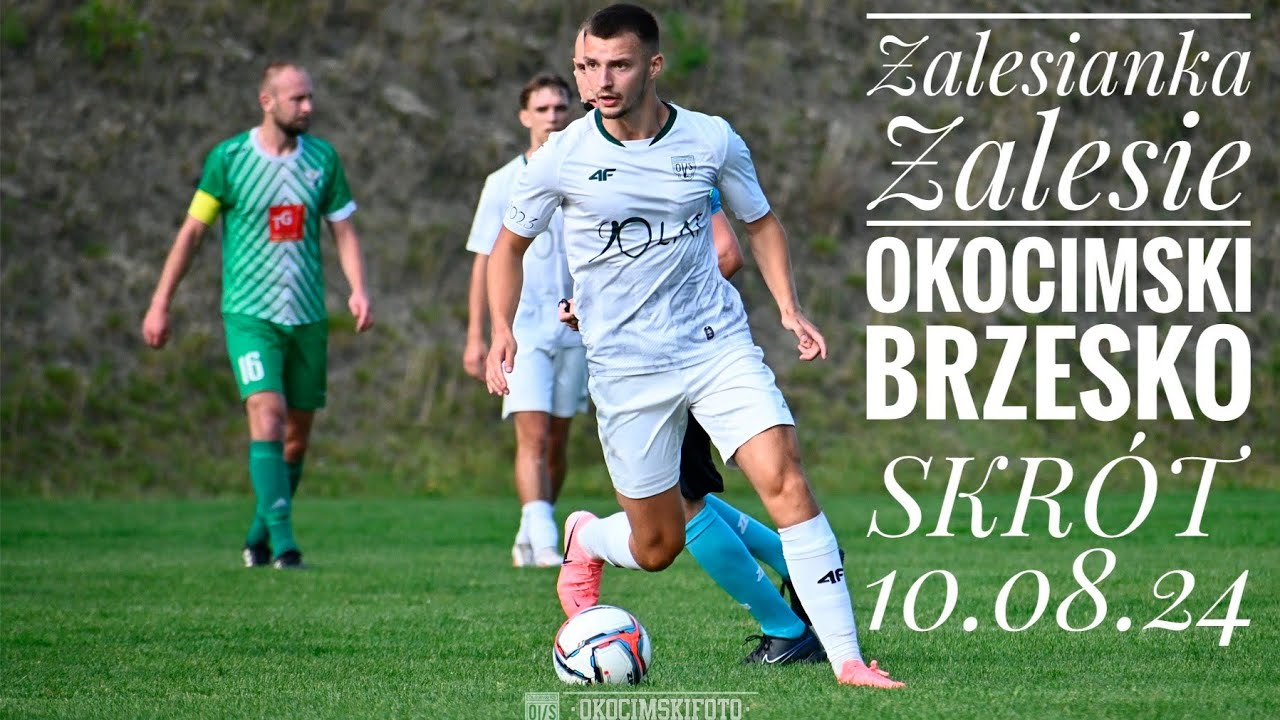 Zalesianka Zalesie 1-3 Okocimski Brzesko SKRÓT 10.08.24