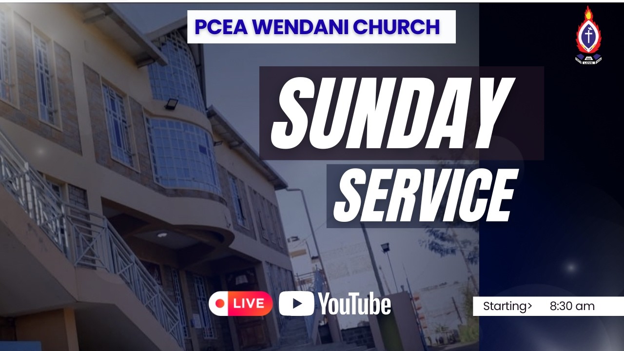 PCEA Wendani Sunday Service