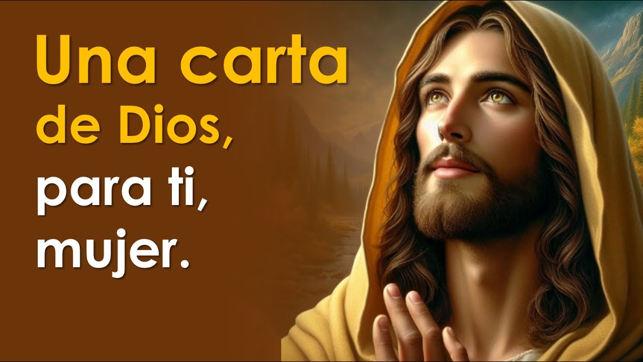 Una carta de Dios para ti, mujer | Hermoso mensaje 💐