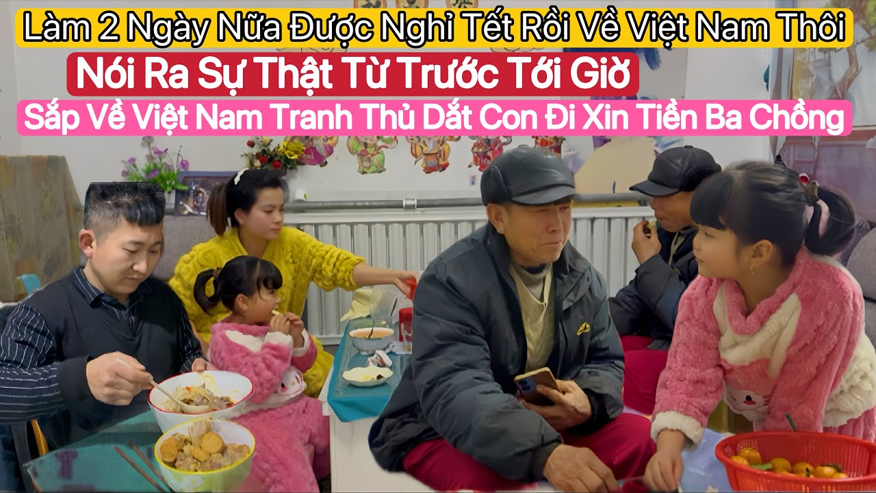 #112🇻🇳🇨🇳 Nói Hết Sự Thật Từ Trước Đến Nay Lần Thứ N.Ông Nội Nói Gần Nói Xa Tết Này .Tranh Thủ Xin 