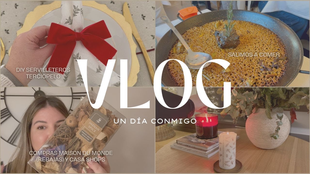 🎄VLOG 🎄 UN DÍA CONMIGO | DIY SERVILLETEROS TERCIOPELO + COMPRAS MAISON DU MONDE Y CASA SHOPS Y MÁS