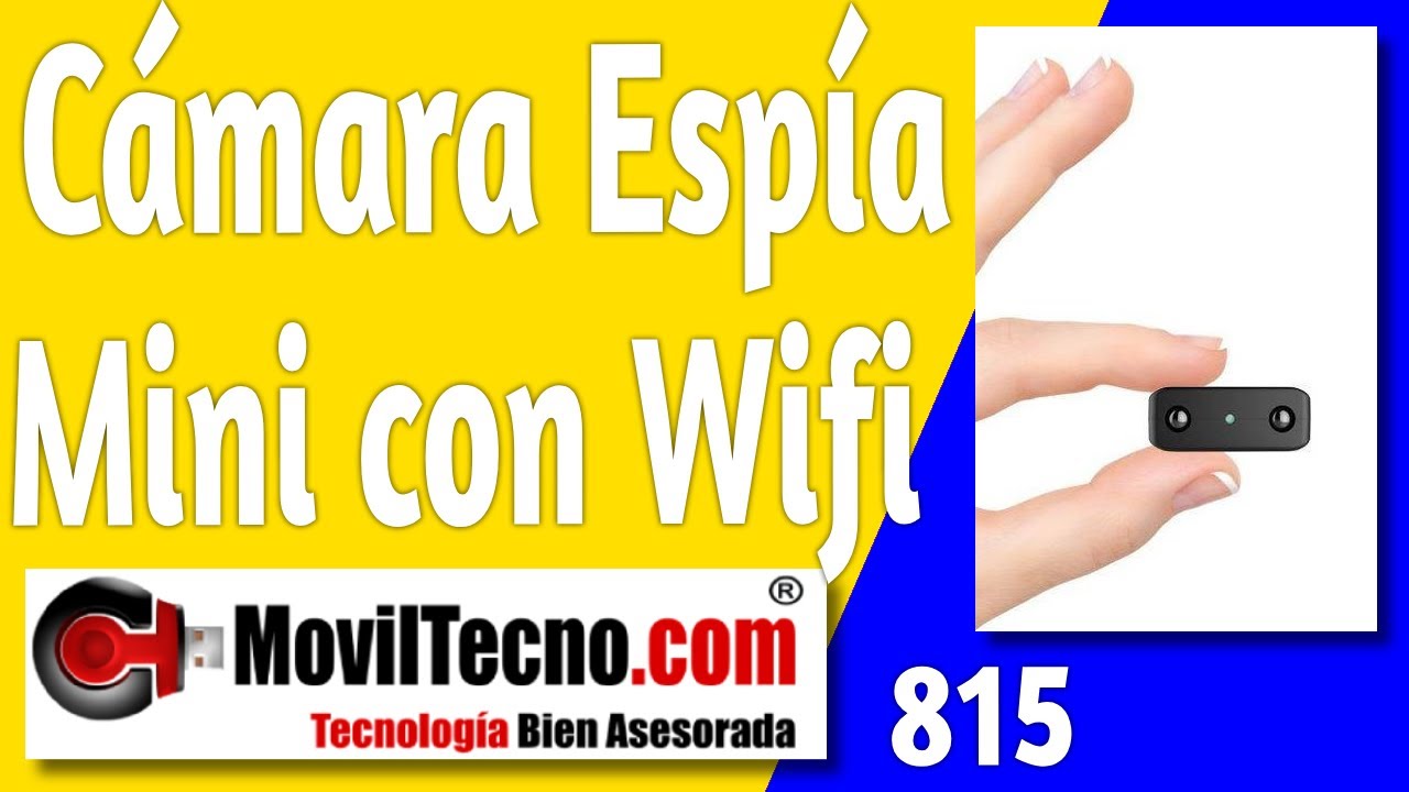 C&Aacute;MARAS ESP&Iacute;A Wifi 🕵️ Para VER desde M&Oacute;VIL【🔴 MovilTecno 815】
