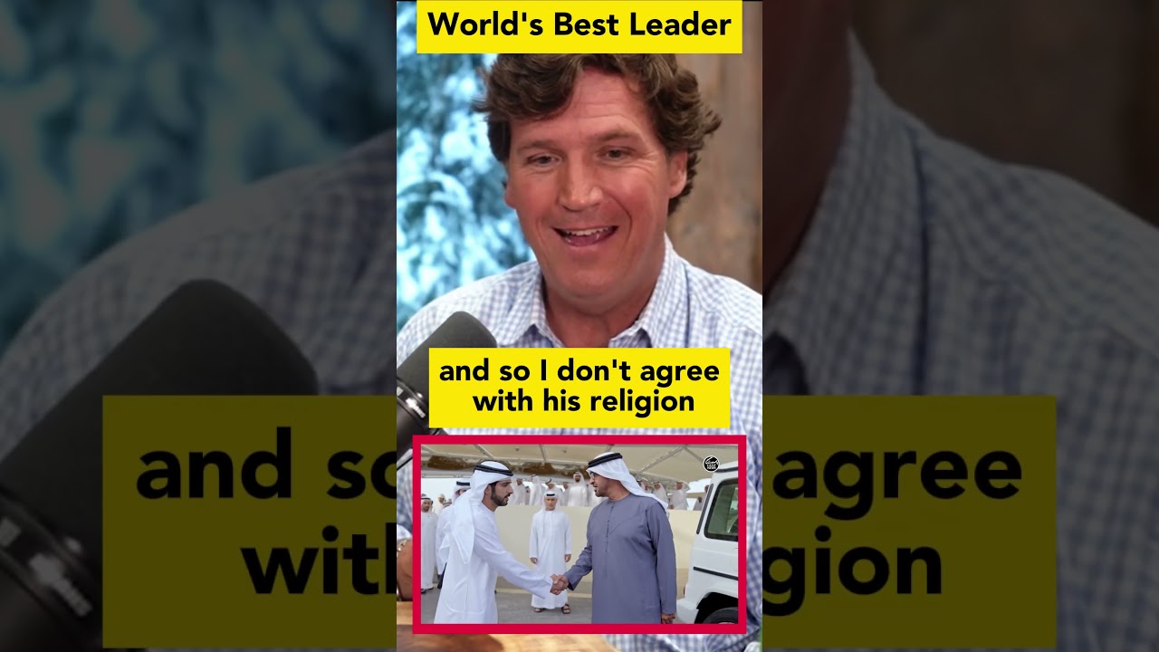Tucker Carlson - World's Best Leader I Greatest I UAE President Sheikh Mohamed bin Zayed