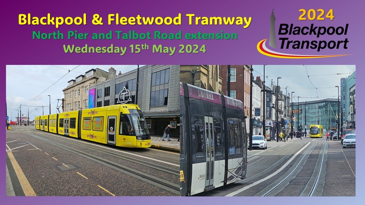 551 - Blackpool & Fleetwood Tramway: North Pier & Talbot Road on Wednesday 15th May 2024