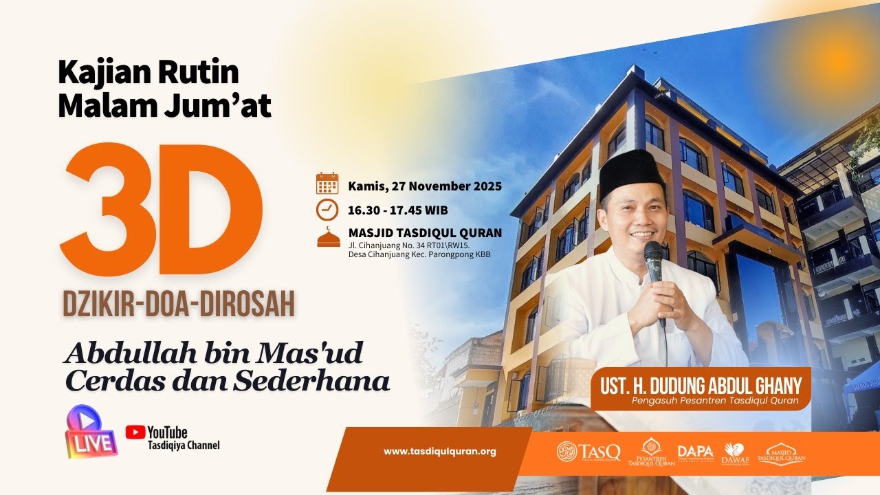 KAJIAN 3D BERSAMA UST. H. DUDUNG ABDUL GHANY