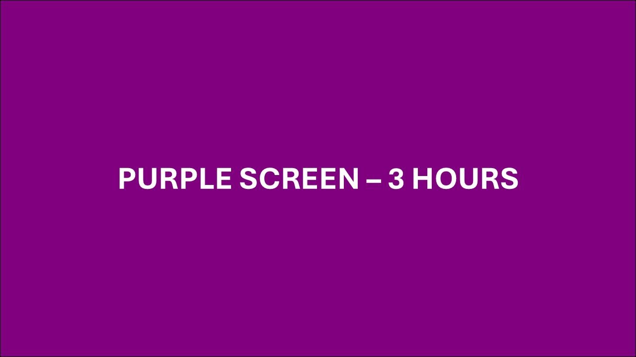 💜 Purple Screen – 3 Hours – No Sound – Relaxing Violet Background