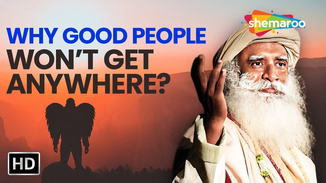 Sadhguru telling a Story! Why Good People Won&rsquo;t Get Anywhere? Sadhguru