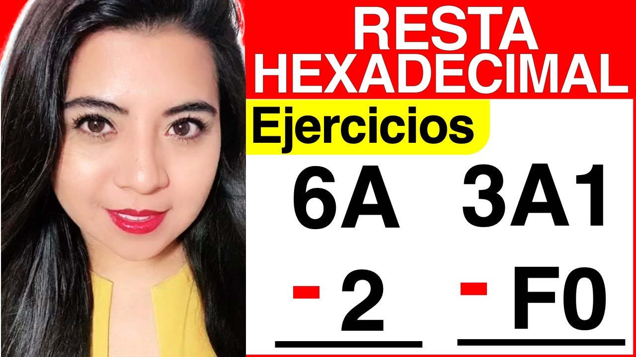 RESTA HEXADECIMAL - Ejercicio #1