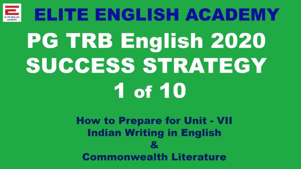 PG TRB English Exam 2020 - SUCCESS STRATEGY - Unit 7 Preparation