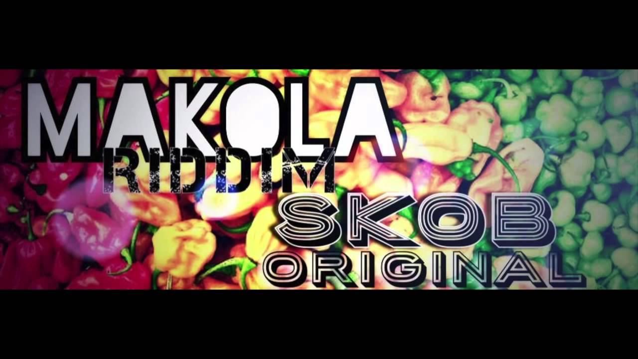 #MAKOLARIDDIM PRODS BY SKOB ORIGINAL @SKOBORIGINAL