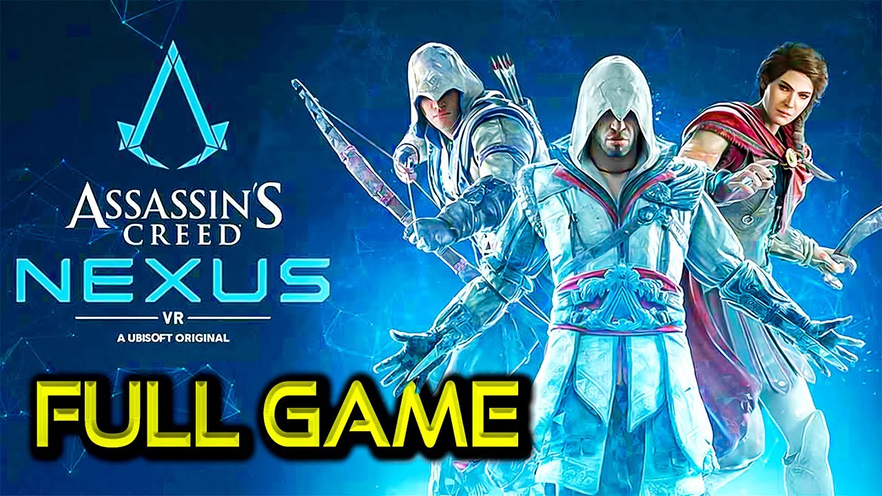 Assassin's Creed Nexus VR | Full Game Walkthrough | No Commentary