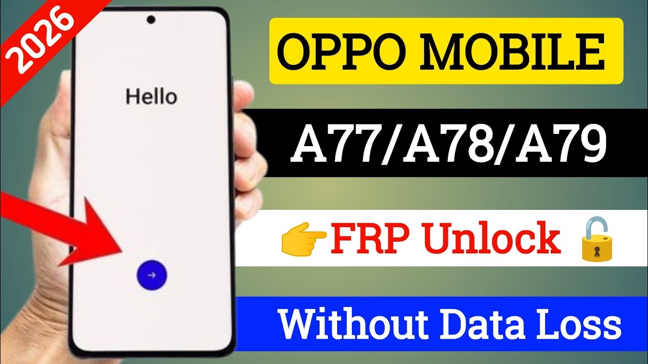 2026 :- OPPO A77/A78/A79 5G: (Share Not Working) - Google FRP Bypass | Android 13/14/15 (Without Pc)