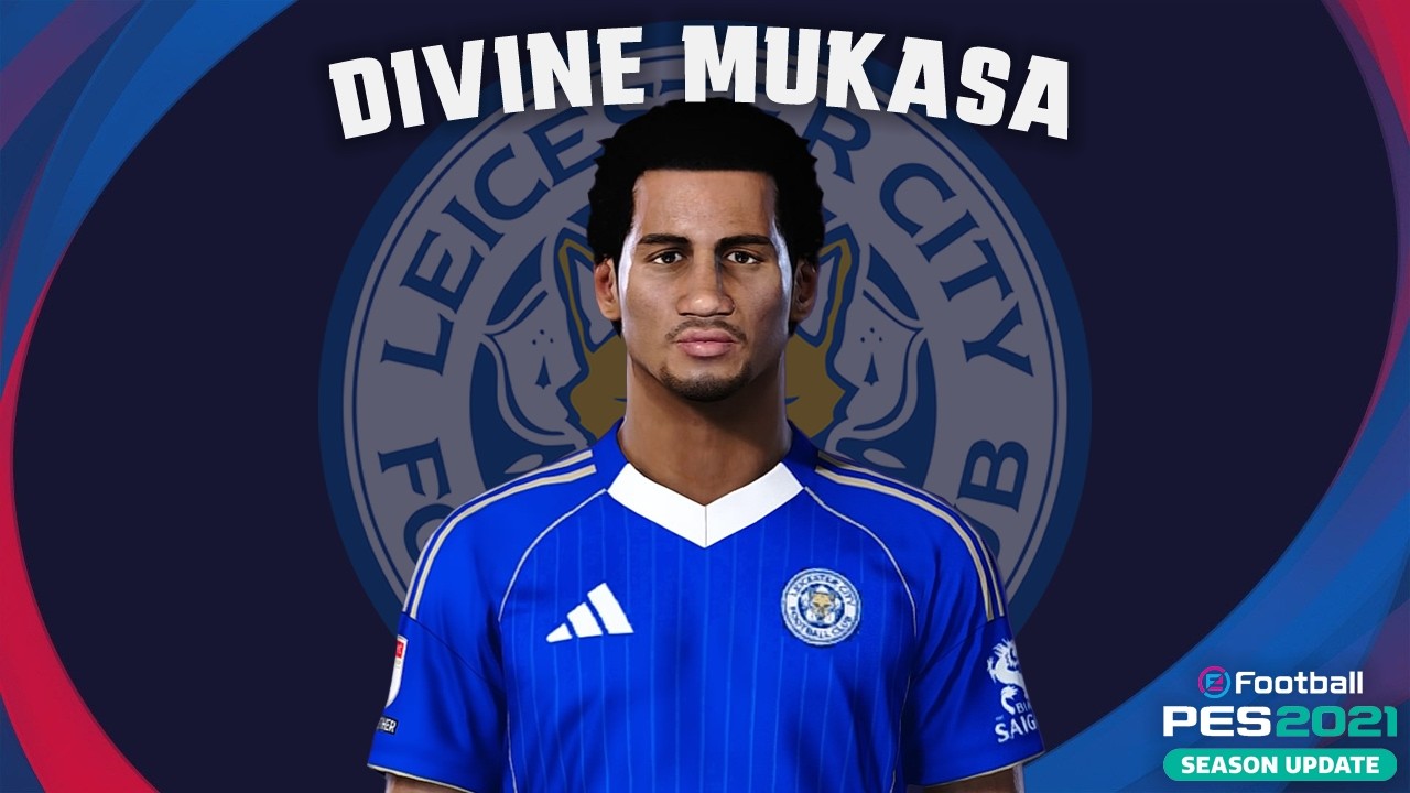 Divine Mukasa🏴󠁧󠁢󠁥󠁮󠁧󠁿 (Leicester City) How to create in Pes 2021