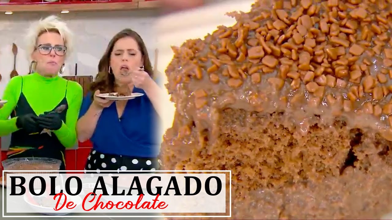 Bolo alagado de Chocolate da Ana Maria Braga - Receita Mais Você