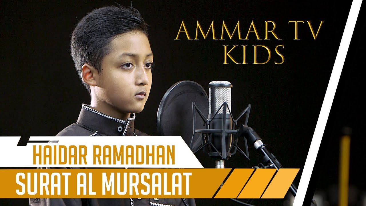 AMMAR TV KIDS || Surat Al Mursalat || Haidar Ramadhana