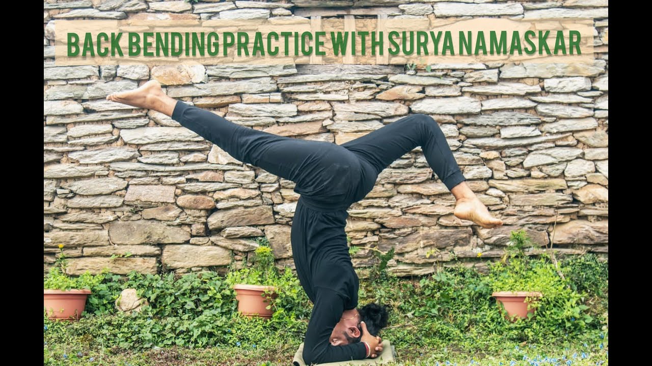 Back bending asana practice with surya namaskar, working on your spine to make it more healthier.