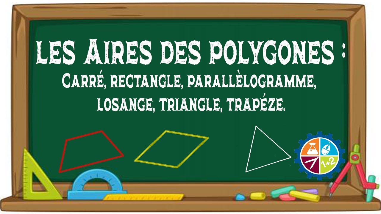 Calculer Les Aires des polygones :Carré, rectangle, parallélogramme, losange, triangle, trapèze.