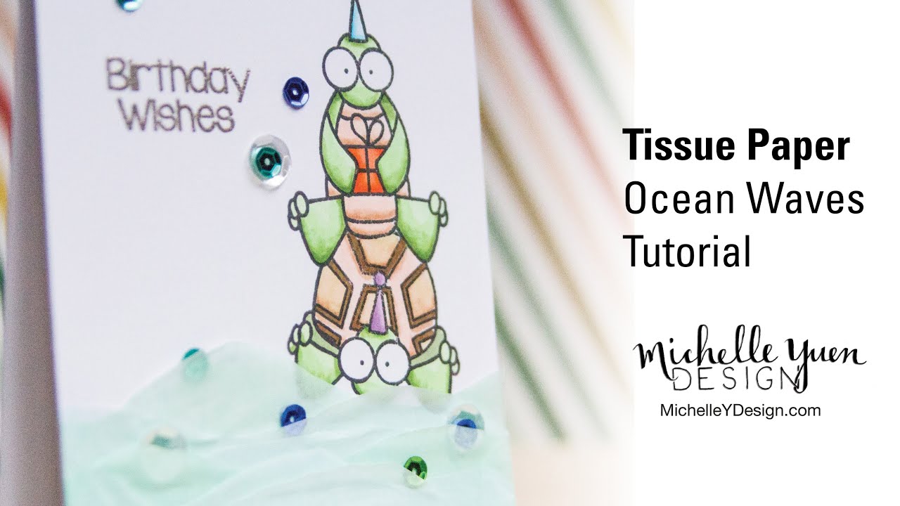 Tissue Paper Ocean Waves - Cardmaking Tutorial