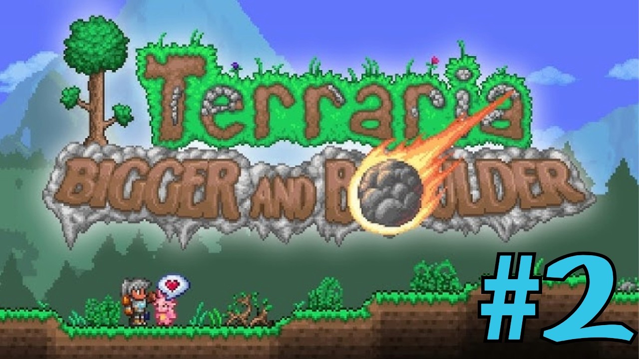 Terraria Bigger and Boulder Update Let's Play 2: First Two Bosses Down!
