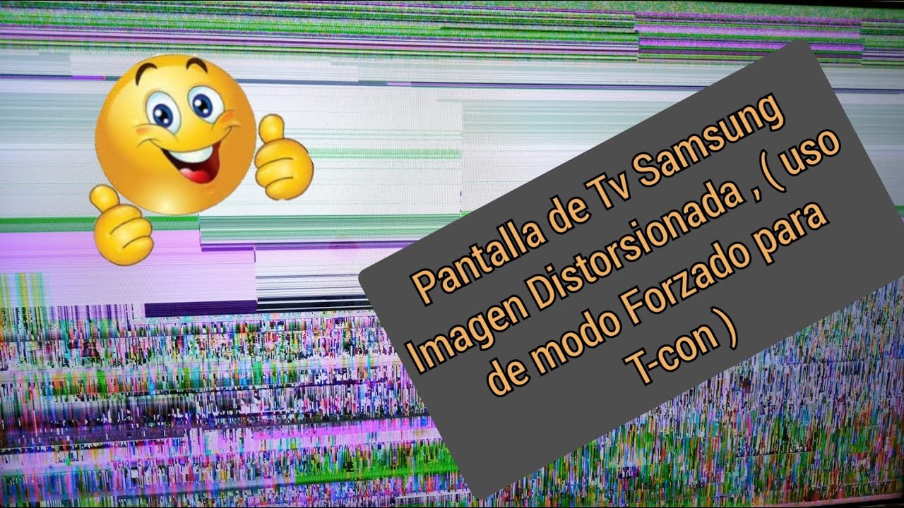 Reparación de pantalla de Tv Samsung Imagen Distorsionada con líneas ( Modo Forzado para T-Con ) .