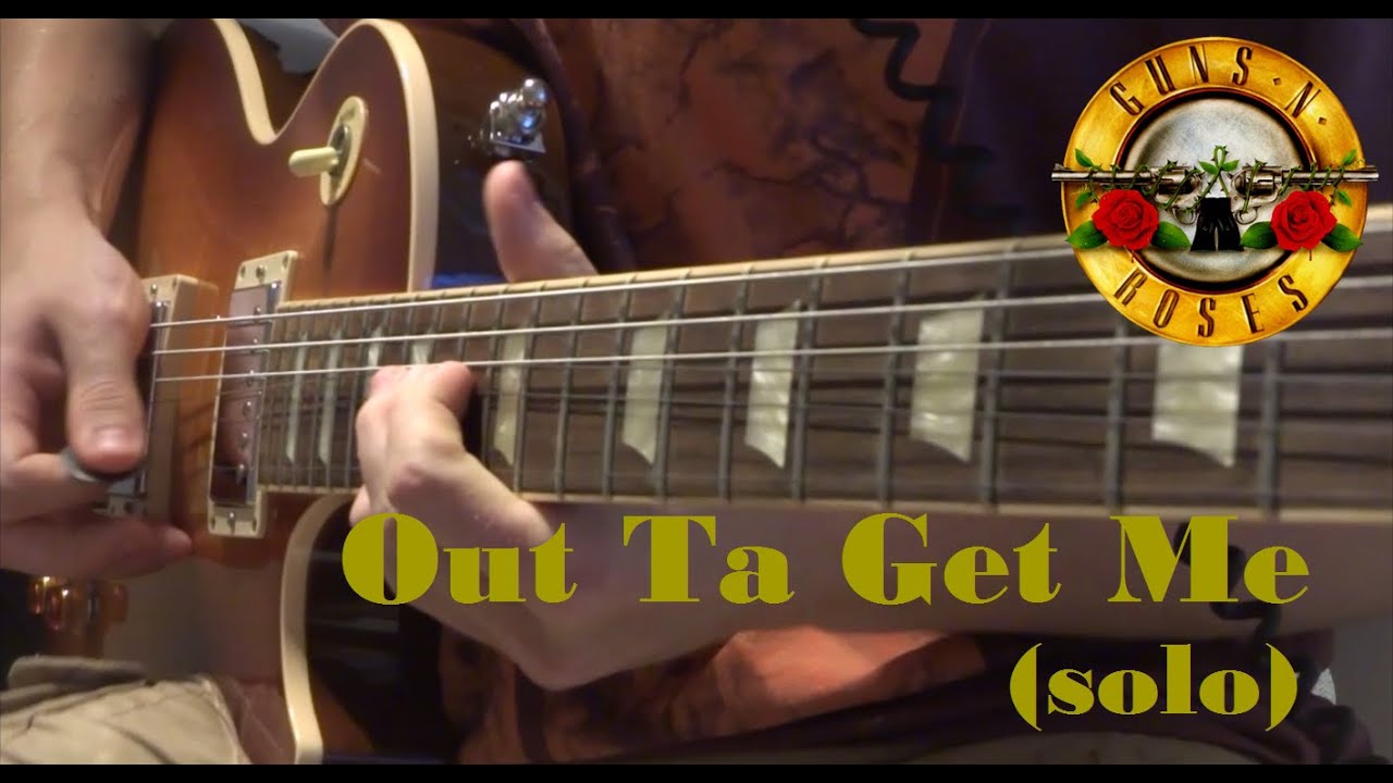 Guns N' Roses - Out Ta Get Me (guitar solo cover) [HD]