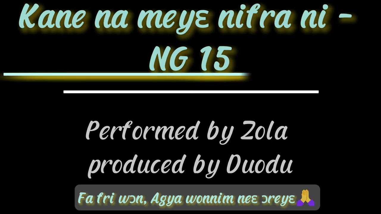 Kane na me ye nifra ni - NG 15