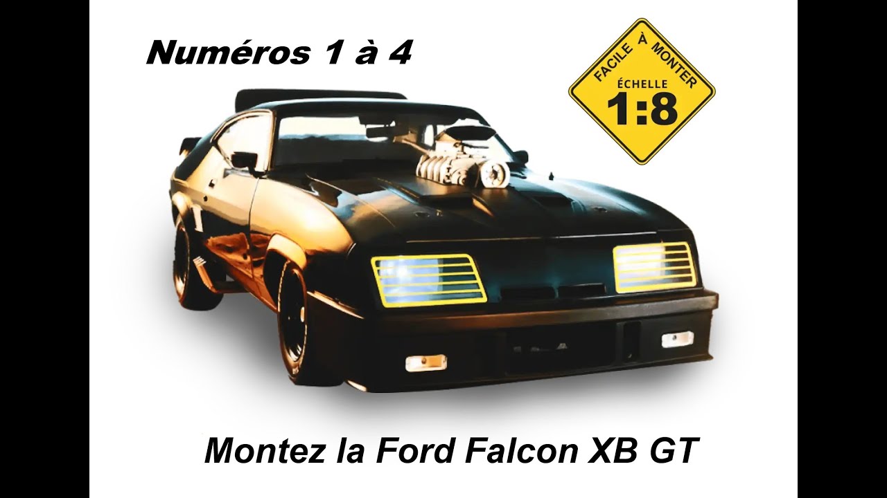 Montez la Ford Falcon XB GT Hachette collections numéros 1 à 4