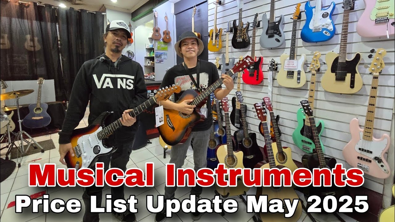 Musical Instruments Price List Update May 2025 | Guitars, Drums, Piano