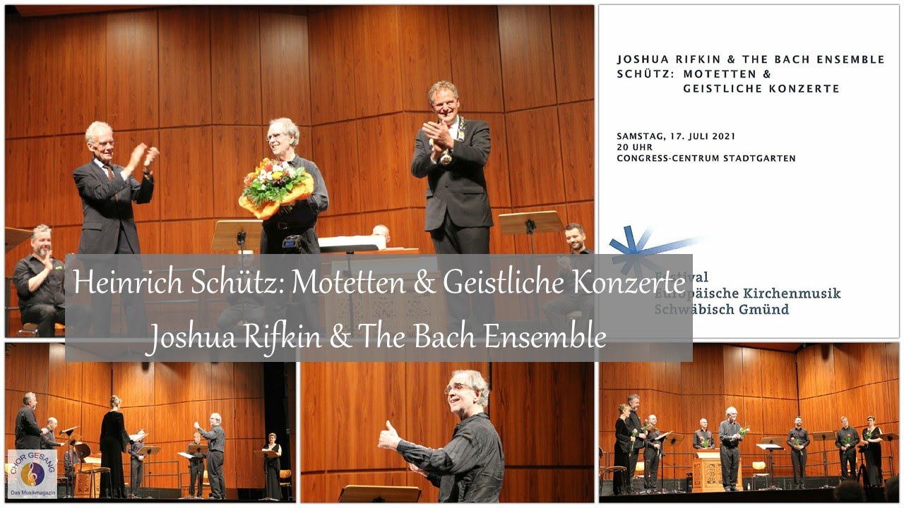 Heinrich Schütz: Motetten & Geistliche Konzerte | Joshua Rifkin & The Bach Ensemble | Konzertbericht