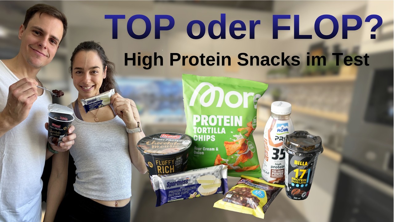 High Protein Snacks aus dem Supermarkt - TOP oder FLOP?