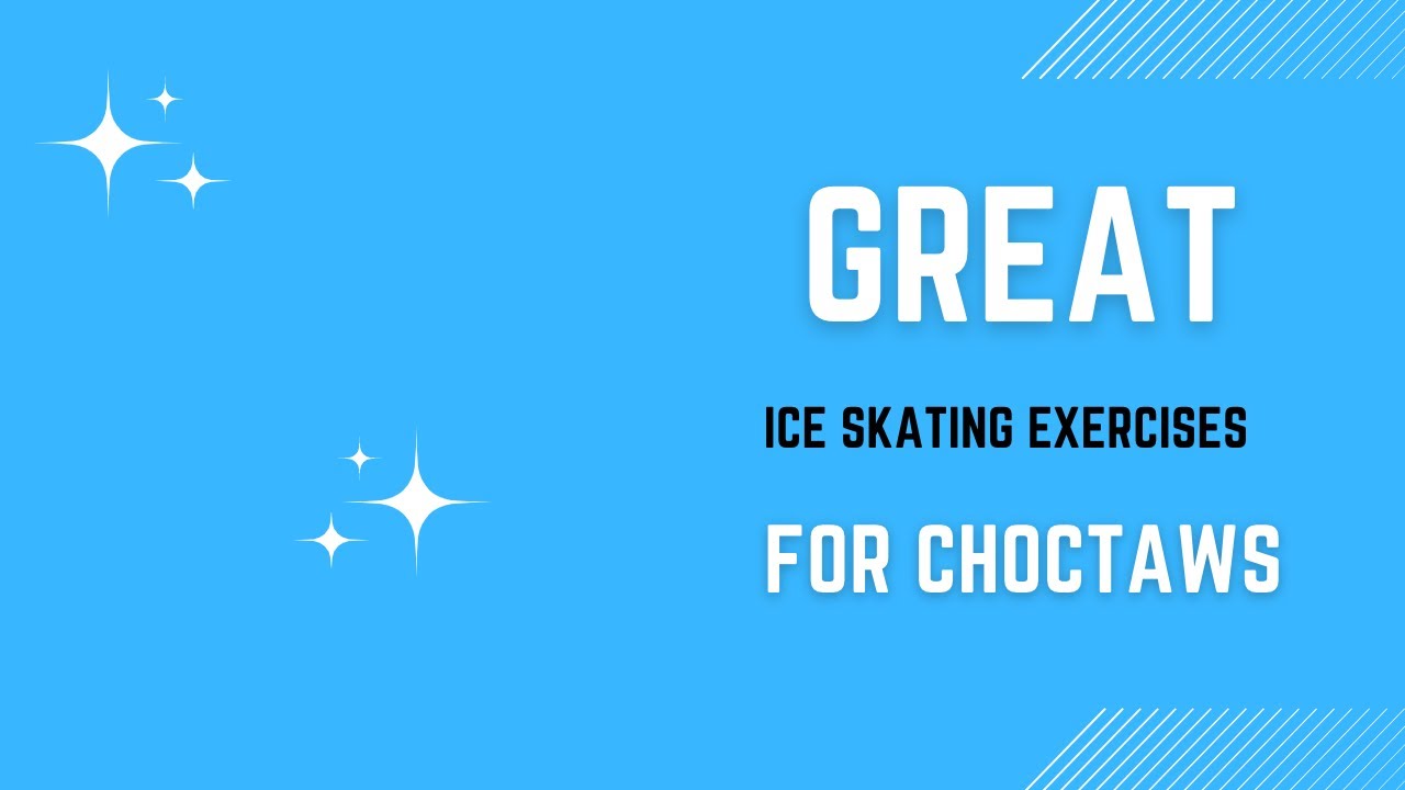 Advanced Choctaws: Perfect Exercises for Your Skating Transitions