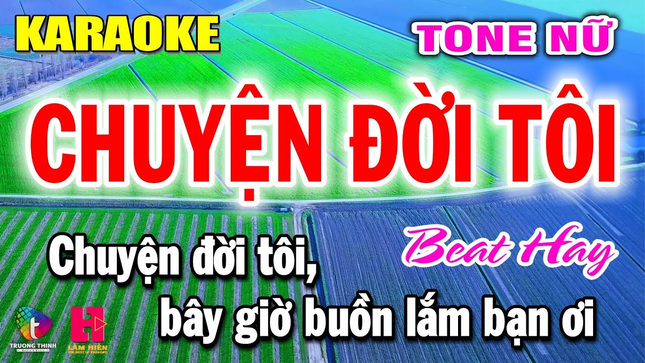 Karaoke Chuyện Đời Tôi Tone Nữ - Nhạc Sống Dễ Hát | Lâm Hiền Karaoke ♫