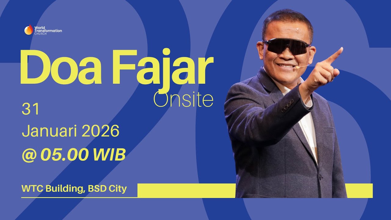 DOA FAJAR ONSITE | Sabtu, 31 Januari 2026 | Pkl 05.00 WIB | GBI WTC Serpong