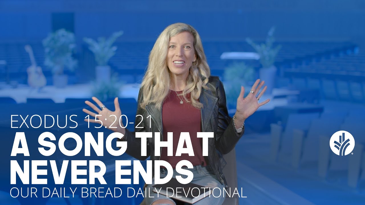 A Song that Never Ends - Daily Devotion