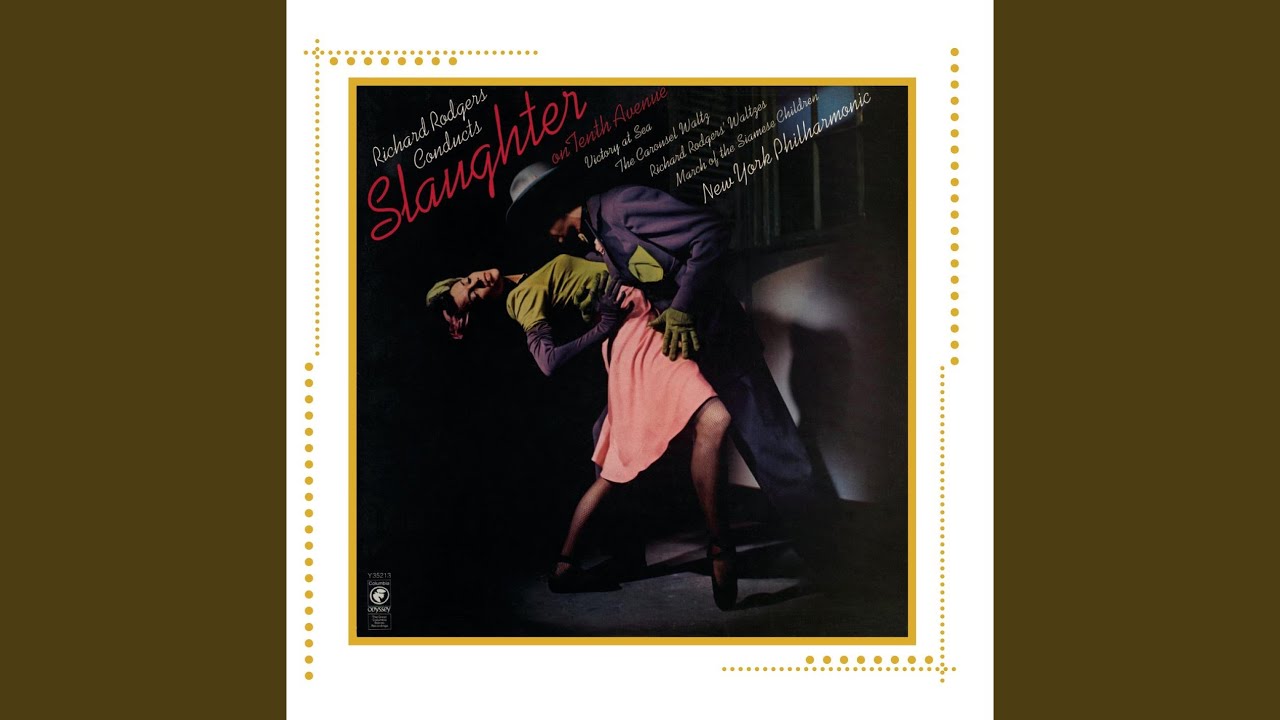 Slaughter on Tenth Avenue (From On Your Toes)